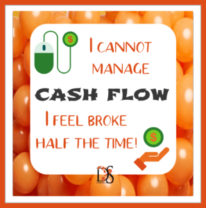 I cannot manage cash flow